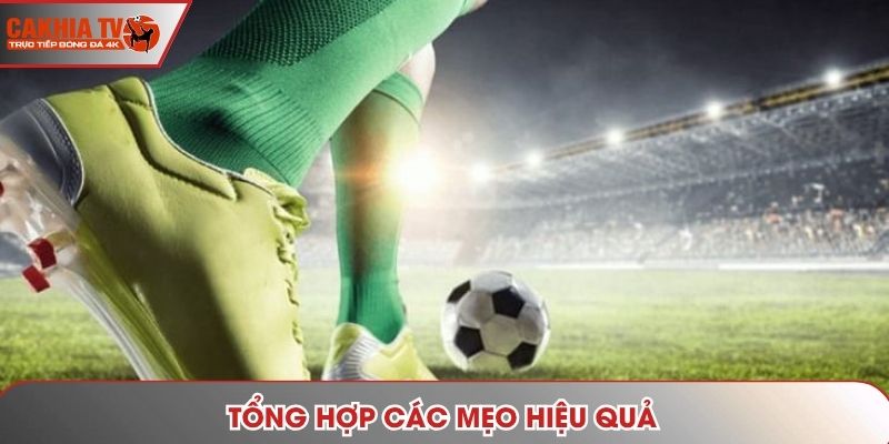 Tổng hợp các mẹo hiệu quả